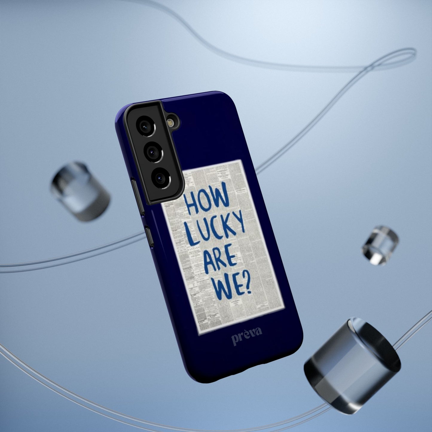 Navy How Lucky Are We Phone Case