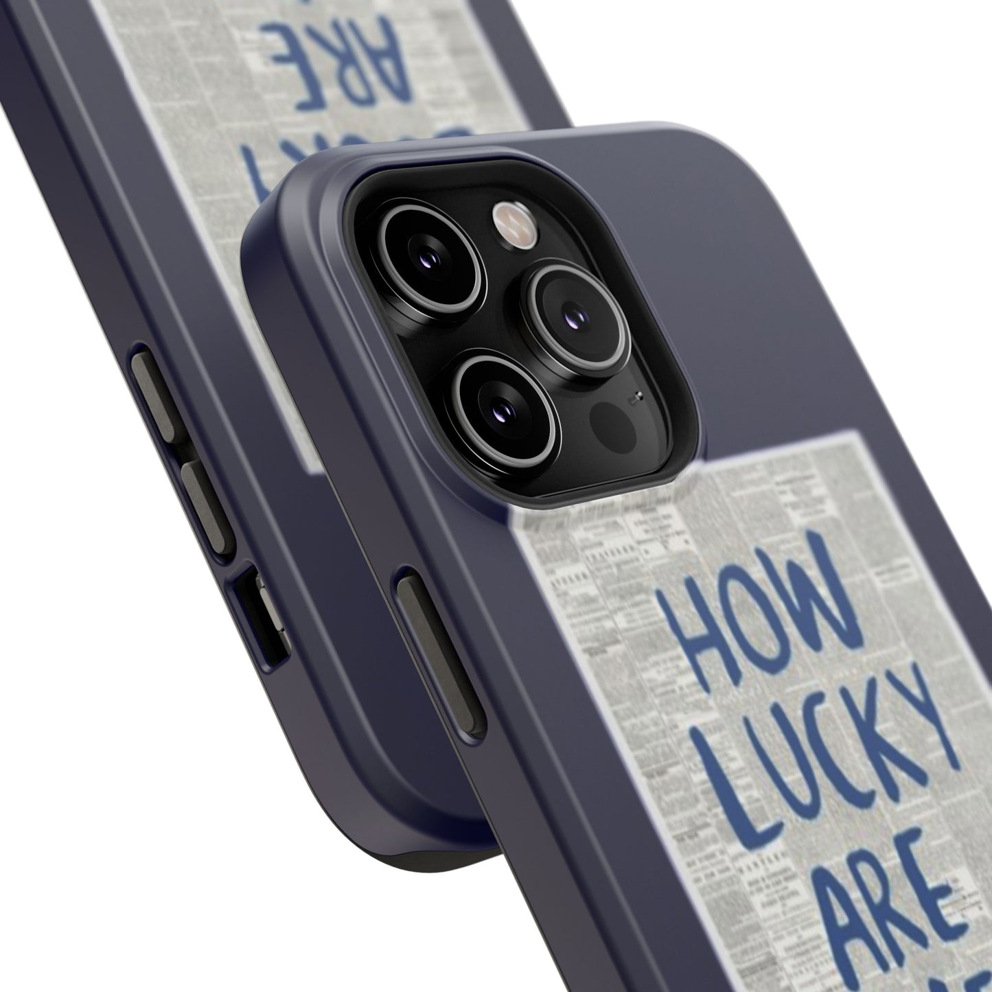 Navy How Lucky Are We Phone Case