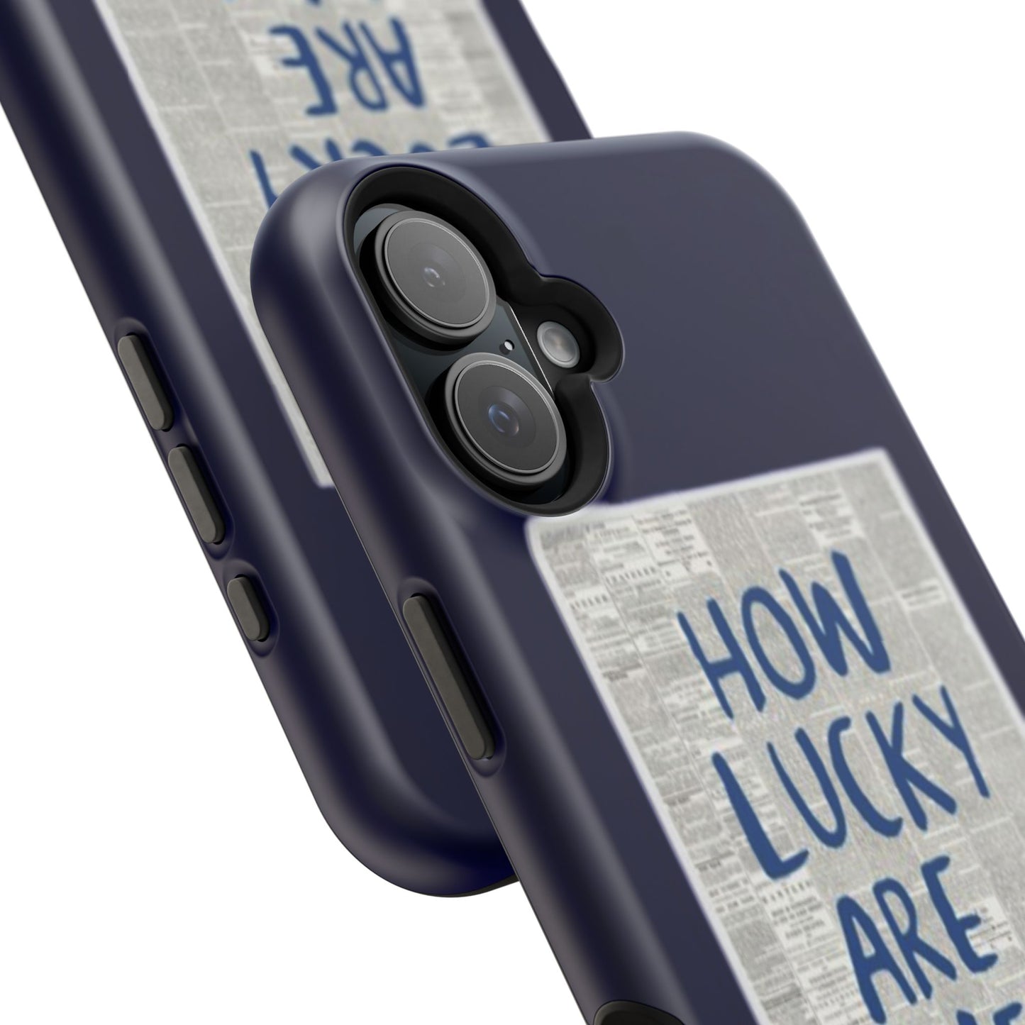 Navy How Lucky Are We Phone Case