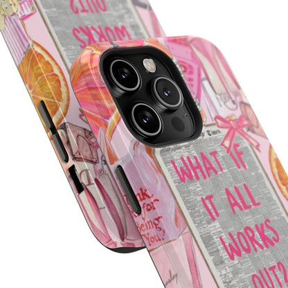 Pink "What If It All Works Out?" Collage Phone Case