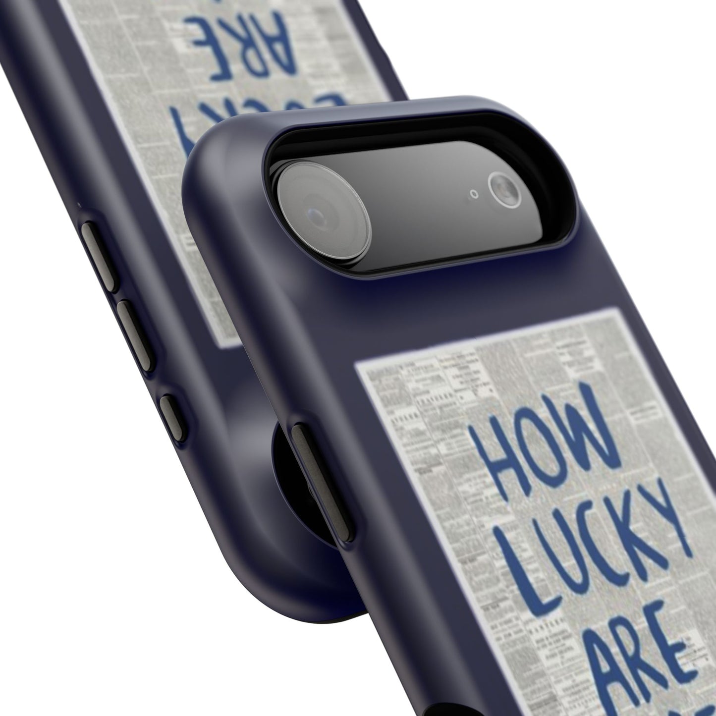 Navy How Lucky Are We Phone Case