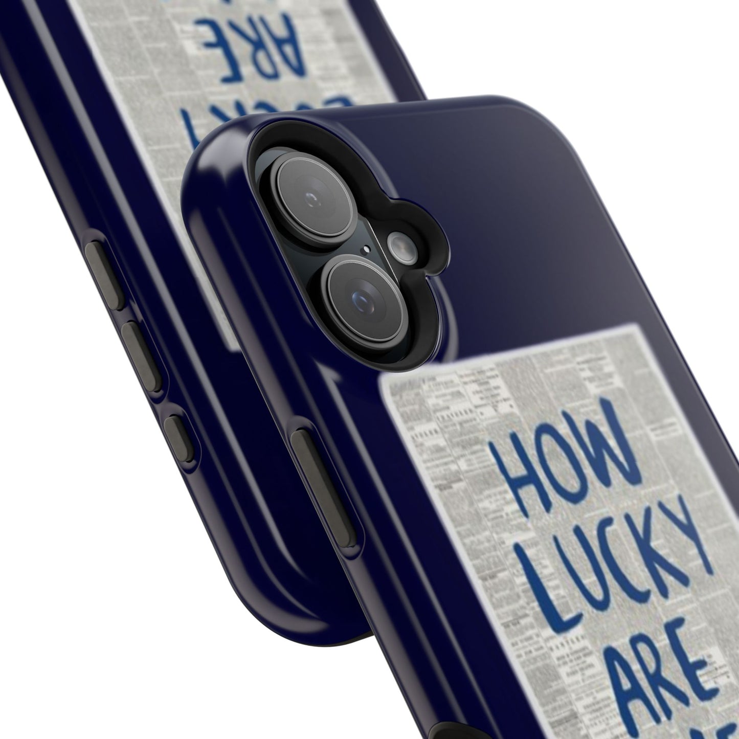 Navy How Lucky Are We Phone Case