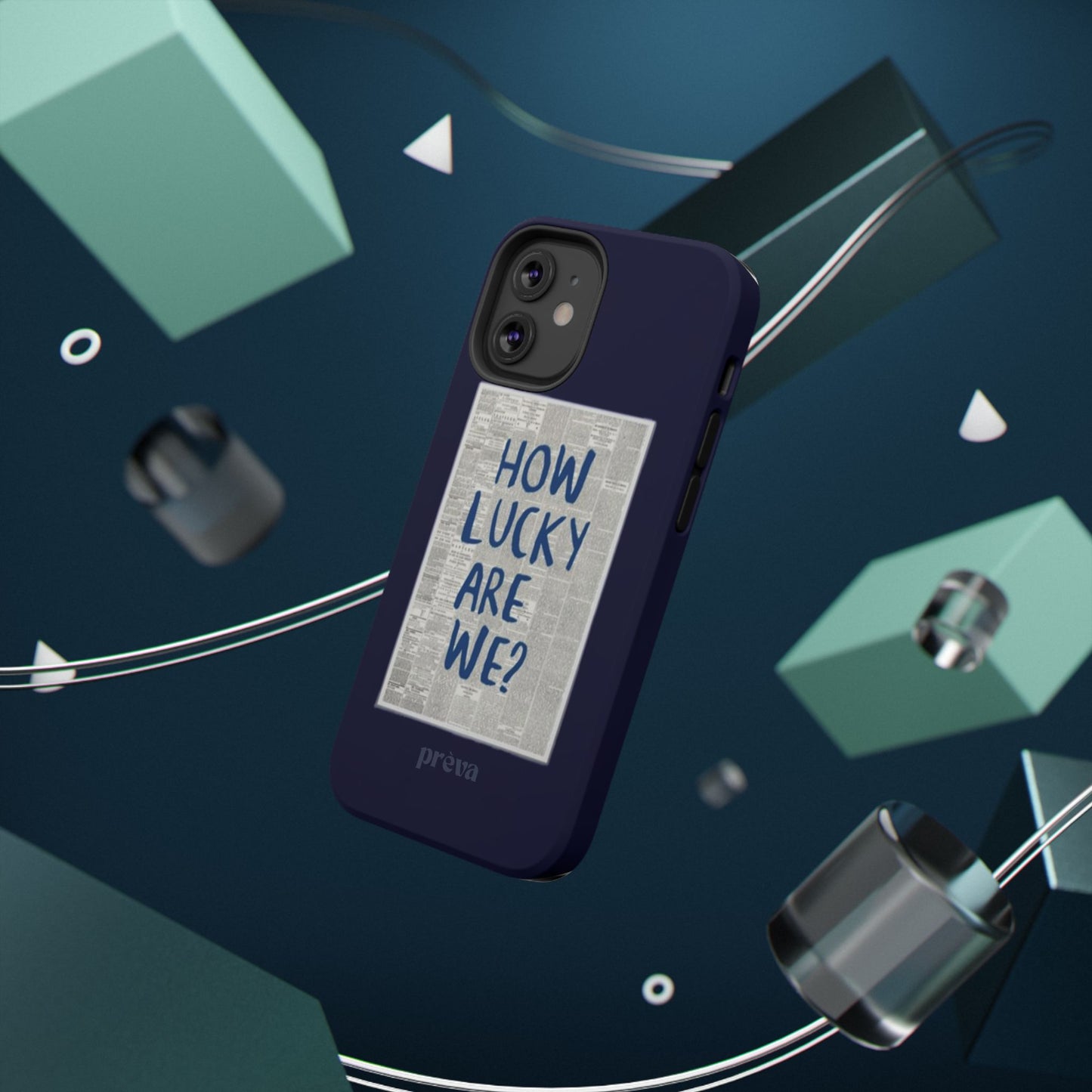 Navy How Lucky Are We Phone Case