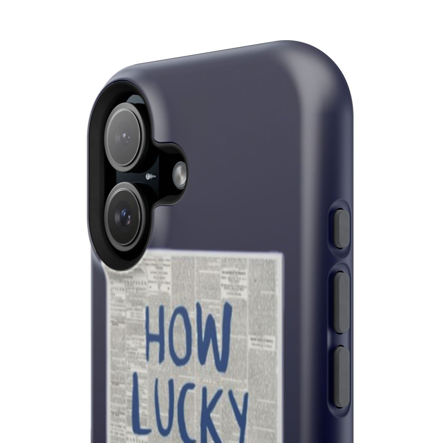 Navy How Lucky Are We Phone Case