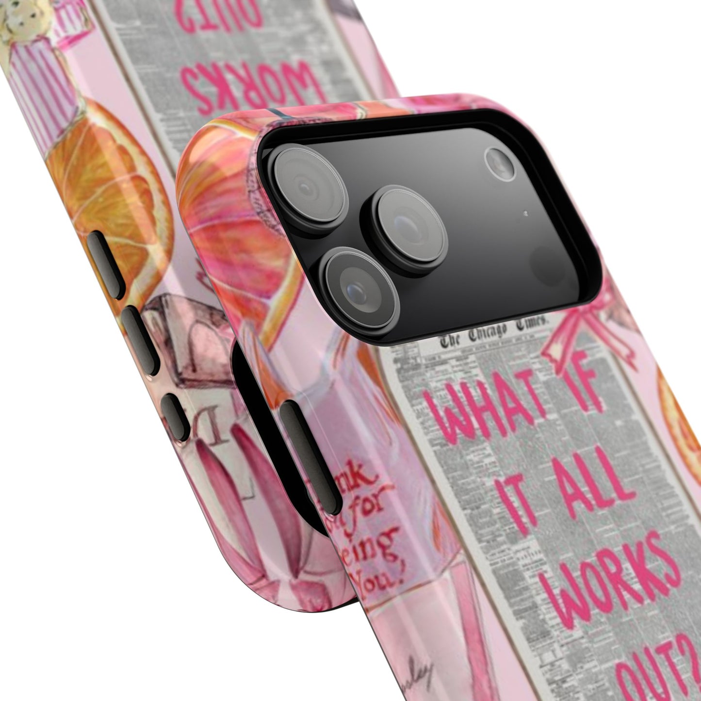 Pink "What If It All Works Out?" Collage Phone Case