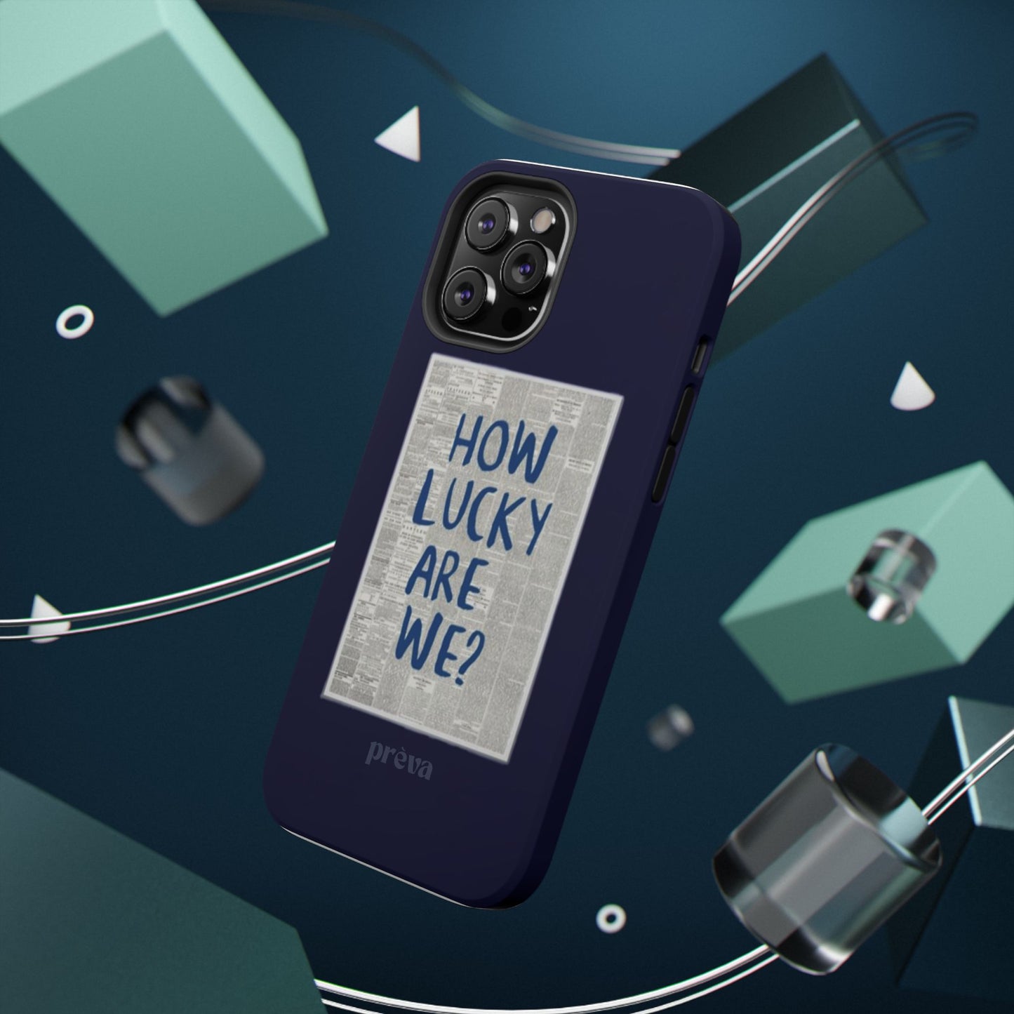 Navy How Lucky Are We Phone Case